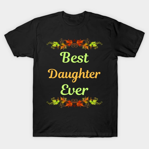 Family Leaf 2 Daughter T-Shirt by blakelan128